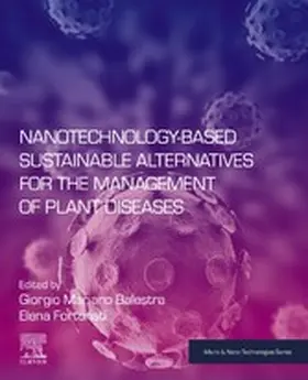 Balestra / Fortunati |  Nanotechnology-Based Sustainable Alternatives for the Management of Plant Diseases | eBook | Sack Fachmedien