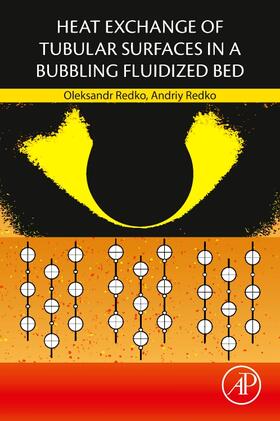 Redko |  Heat Exchange of Tubular Surfaces in a Bubbling Fluidized Bed | Buch |  Sack Fachmedien