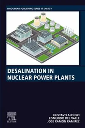 Alonso / Del Valle / Ramirez |  Desalination in Nuclear Power Plants | eBook | Sack Fachmedien