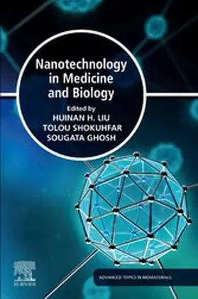 Liu / Shokuhfar / Ghosh |  Nanotechnology in Medicine and Biology | eBook | Sack Fachmedien