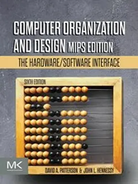 Patterson / Hennessy |  Computer Organization and Design MIPS Edition | eBook | Sack Fachmedien