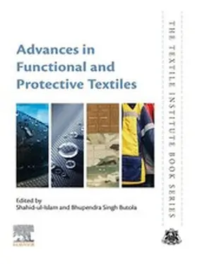 Ul Islam / Butola |  Advances in Functional and Protective Textiles | eBook | Sack Fachmedien