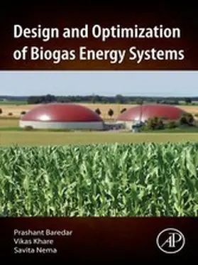 Baredar / Khare / Nema |  Design and Optimization of Biogas Energy Systems | eBook | Sack Fachmedien