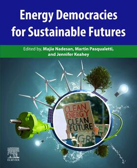 Keahey / Nadesan / Pasqualetti |  Energy Democracies for Sustainable Futures | Buch |  Sack Fachmedien