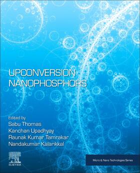 Thomas / Upadhyay / Tamrakar |  Upconversion Nanophosphors | Buch |  Sack Fachmedien