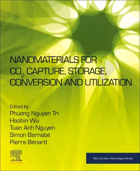 Nguyen Tri / Wu / Barnabe | Nanomaterials for CO2 Capture, Storage, Conversion and Utilization | Buch | 978-0-12-822894-4 | sack.de