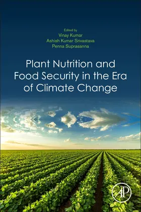 Kumar / Srivastava / Suprasanna |  Plant Nutrition and Food Security in the Era of Climate Change | Buch |  Sack Fachmedien