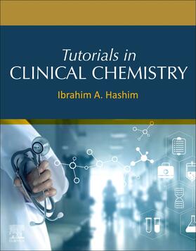 Hashim |  Tutorials in Clinical Chemistry | Buch |  Sack Fachmedien