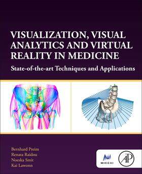 Preim / Smit / Lawonn |  Visualization, Visual Analytics and Virtual Reality in Medicine | Buch |  Sack Fachmedien