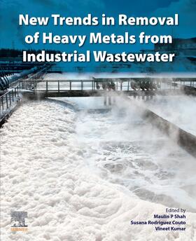 Shah / Rodriguez-Couto |  New Trends in Removal of Heavy Metals from Industrial Wastewater | Buch |  Sack Fachmedien