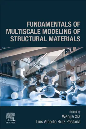 Xia / Alberto Ruiz Pestana |  Fundamentals of Multiscale Modeling of Structural Materials | Buch |  Sack Fachmedien