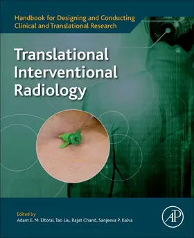 Eltorai / Liu / Chand |  Translational Interventional Radiology | Buch |  Sack Fachmedien