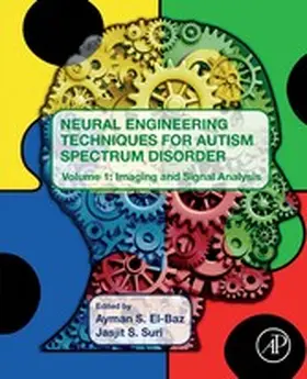 S. El-Baz / Suri |  Neural Engineering Techniques for Autism Spectrum Disorder | eBook | Sack Fachmedien