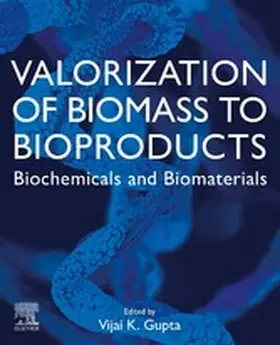 Gupta |  Valorization of Biomass to Bioproducts | eBook | Sack Fachmedien