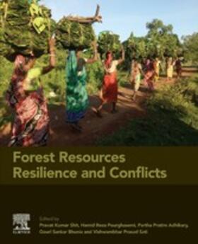 Shit / Pourghasemi / Adhikary |  Forest Resources Resilience and Conflicts | eBook | Sack Fachmedien