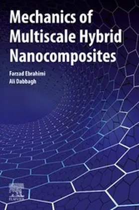 Ebrahimi / Dabbagh MD / Dabbagh |  Mechanics of Multiscale Hybrid Nanocomposites | eBook | Sack Fachmedien