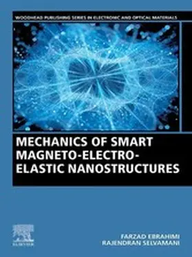 Ebrahimi / Selvamani |  Mechanics of Smart Magneto-electro-elastic Nanostructures | eBook | Sack Fachmedien