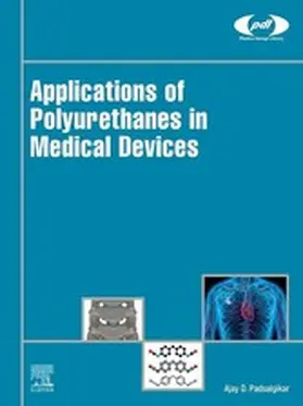 Padsalgikar |  Applications of Polyurethanes in Medical Devices | eBook | Sack Fachmedien