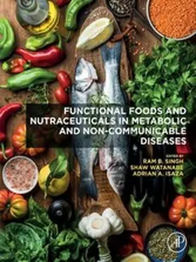 Singh |  Functional Foods and Nutraceuticals in Metabolic and Non-communicable Diseases | eBook | Sack Fachmedien