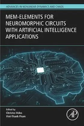 Volos / Pham |  Mem-elements for Neuromorphic Circuits with Artificial Intelligence Applications | eBook | Sack Fachmedien