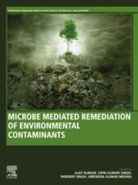 Kumar / Singh / Mishra |  Microbe Mediated Remediation of Environmental Contaminants | eBook | Sack Fachmedien