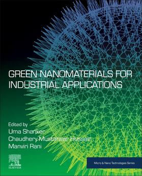 Shanker / Rani / Mustansar Hussain |  Green Nanomaterials for Industrial Applications | Buch |  Sack Fachmedien