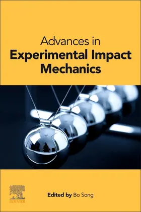 Song | Advances in Experimental Impact Mechanics | Buch | 978-0-12-823325-2 | sack.de