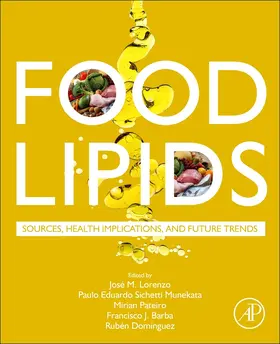 Lorenzo / Sichetti Munekata / Pateiro | Food Lipids | Buch | 978-0-12-823371-9 | sack.de