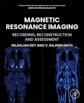 Dey / Rajinikanth |  Magnetic Resonance Imaging | Buch |  Sack Fachmedien