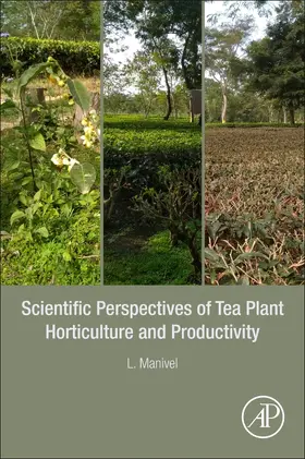 Manivel |  Scientific Perspectives of Tea Plant Horticulture and Productivity | Buch |  Sack Fachmedien