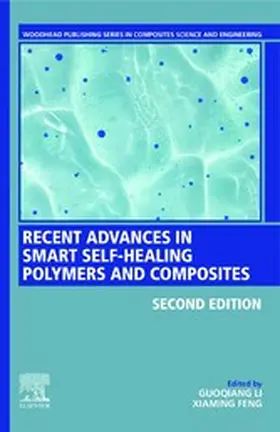 Li / Feng |  Recent Advances in Smart Self-Healing Polymers and Composites | eBook | Sack Fachmedien