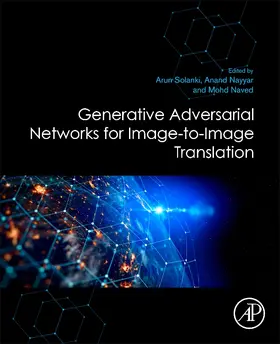 Solanki / Naved |  Generative Adversarial Networks for Image-to-Image Translation | Buch |  Sack Fachmedien