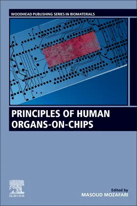 Mozafari |  Principles of Human Organs-on-Chips | Buch |  Sack Fachmedien