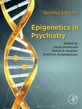 Peedicayil / Grayson / Avramopoulos |  Epigenetics in Psychiatry | eBook | Sack Fachmedien