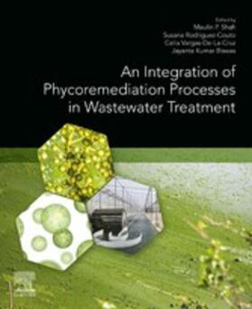 Shah / Rodriguez-Couto / de La Cruz |  An Integration of Phycoremediation Processes in Wastewater Treatment | eBook | Sack Fachmedien