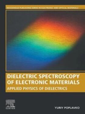 Poplavko |  Dielectric Spectroscopy of Electronic Materials | eBook | Sack Fachmedien