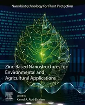 Abd-Elsalam |  Zinc-Based Nanostructures for Environmental and Agricultural Applications | eBook | Sack Fachmedien