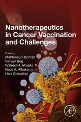 Rahman / Beg / H Almalki |  Nanotherapeutics in Cancer Vaccination and Challenges | eBook | Sack Fachmedien