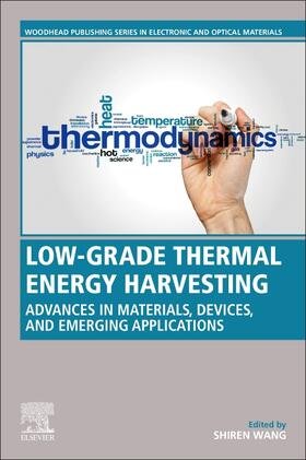Wang |  Low-Grade Thermal Energy Harvesting | Buch |  Sack Fachmedien