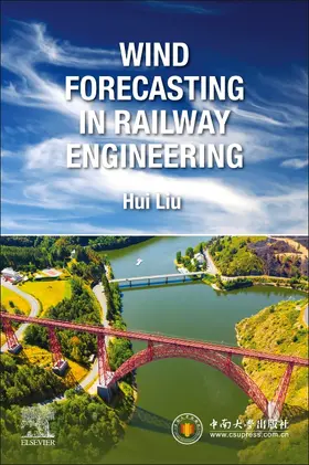 Liu |  Wind Forecasting in Railway Engineering | Buch |  Sack Fachmedien