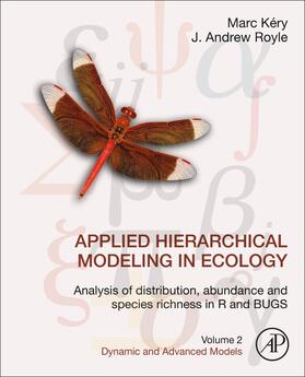 Royle / Kéry / Kery |  Applied Hierarchical Modeling in Ecology: Analysis of Distribution, Abundance and Species Richness in R and BUGS | Buch |  Sack Fachmedien