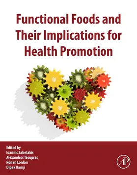 Tsoupras / Zabetakis / Ramji |  Functional Foods and their Implications for Health Promotion | Buch |  Sack Fachmedien