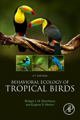 Stutchbury / Morton |  Behavioral Ecology of Tropical Birds | Buch |  Sack Fachmedien