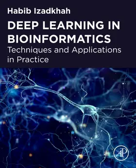 Izadkhah |  Deep Learning in Bioinformatics | Buch |  Sack Fachmedien