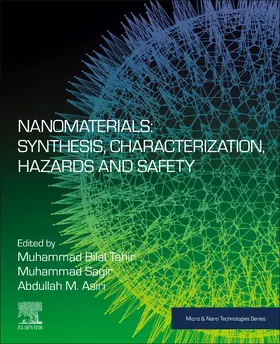 Tahir / Sagir / Asiri |  Nanomaterials: Synthesis, Characterization, Hazards and Safety | Buch |  Sack Fachmedien