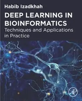 Izadkhah |  Deep Learning in Bioinformatics | eBook | Sack Fachmedien