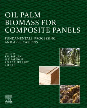 Sapuan / Paridah / S O A |  Oil Palm Biomass for Composite Panels | Buch |  Sack Fachmedien