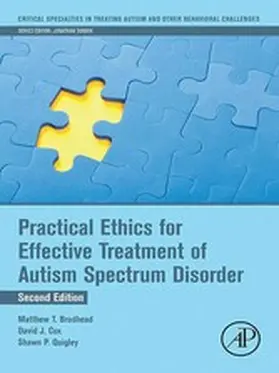 Brodhead / Cox / Quigley |  Practical Ethics for Effective Treatment of Autism Spectrum Disorder | eBook | Sack Fachmedien