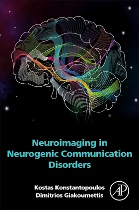 Konstantopoulos / Giakoumettis |  Neuroimaging in Neurogenic Communication Disorders | Buch |  Sack Fachmedien