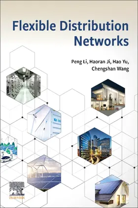 Li / Ji / Yu |  Flexible Distribution Networks | Buch |  Sack Fachmedien